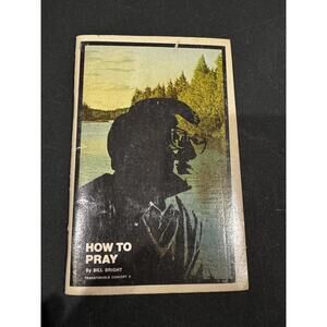 How to Pray by Bill Bright 1971 PB Pocket Book
